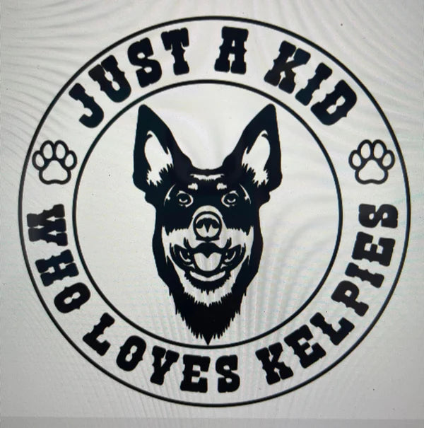 Kids T shirt - Just a kid who loves Kelpies