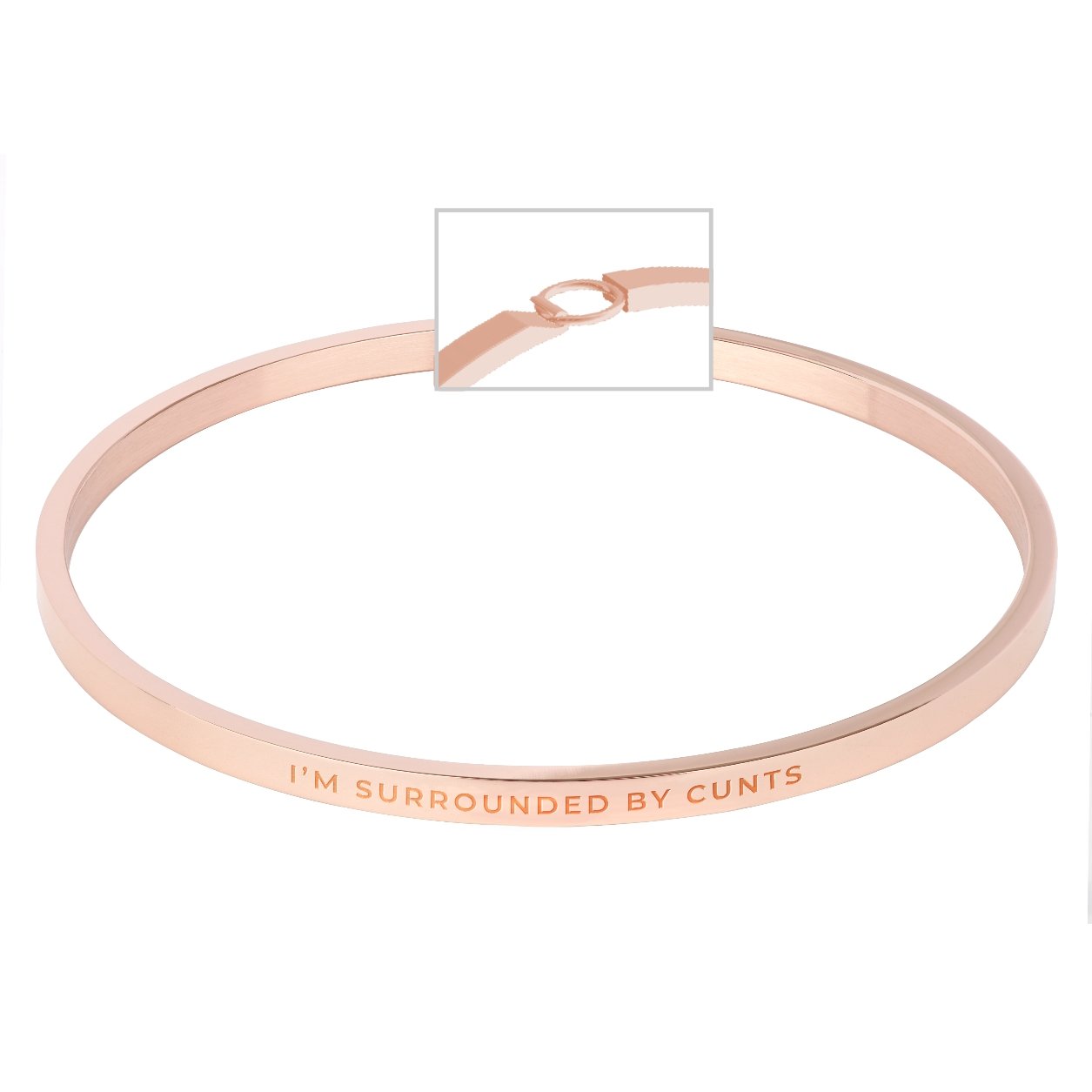 Rose gold Bangle - Surrounded by Cunts - Not Magnetic