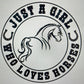 Kids T shirt - Just a girl who loves Horses