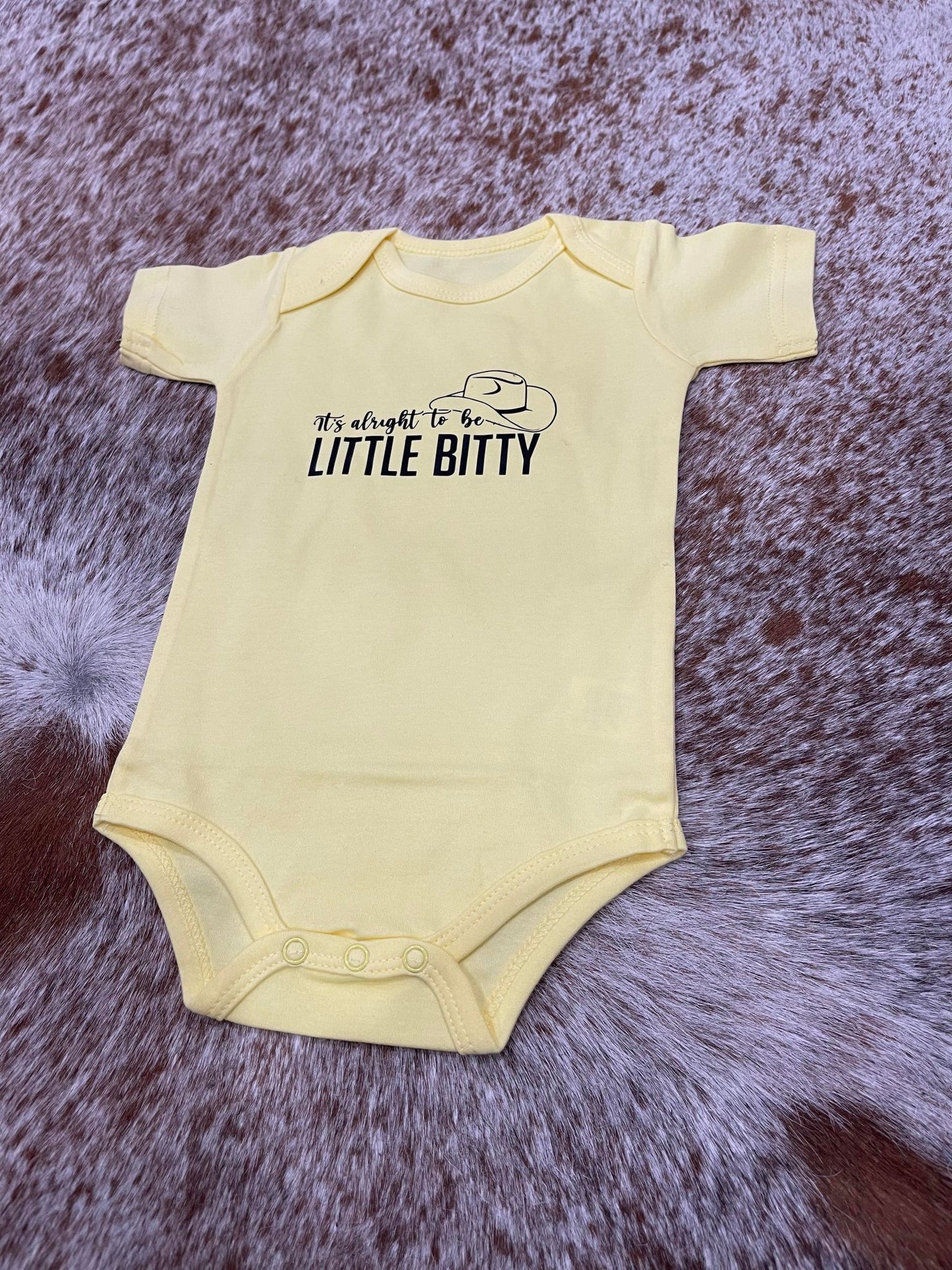 Baby Onesie - Its alright to be little bitty