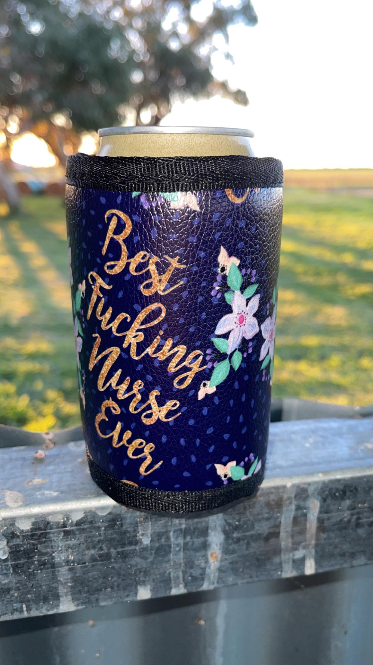 Vinyl Stubby Holder - Best fucking nurse ever