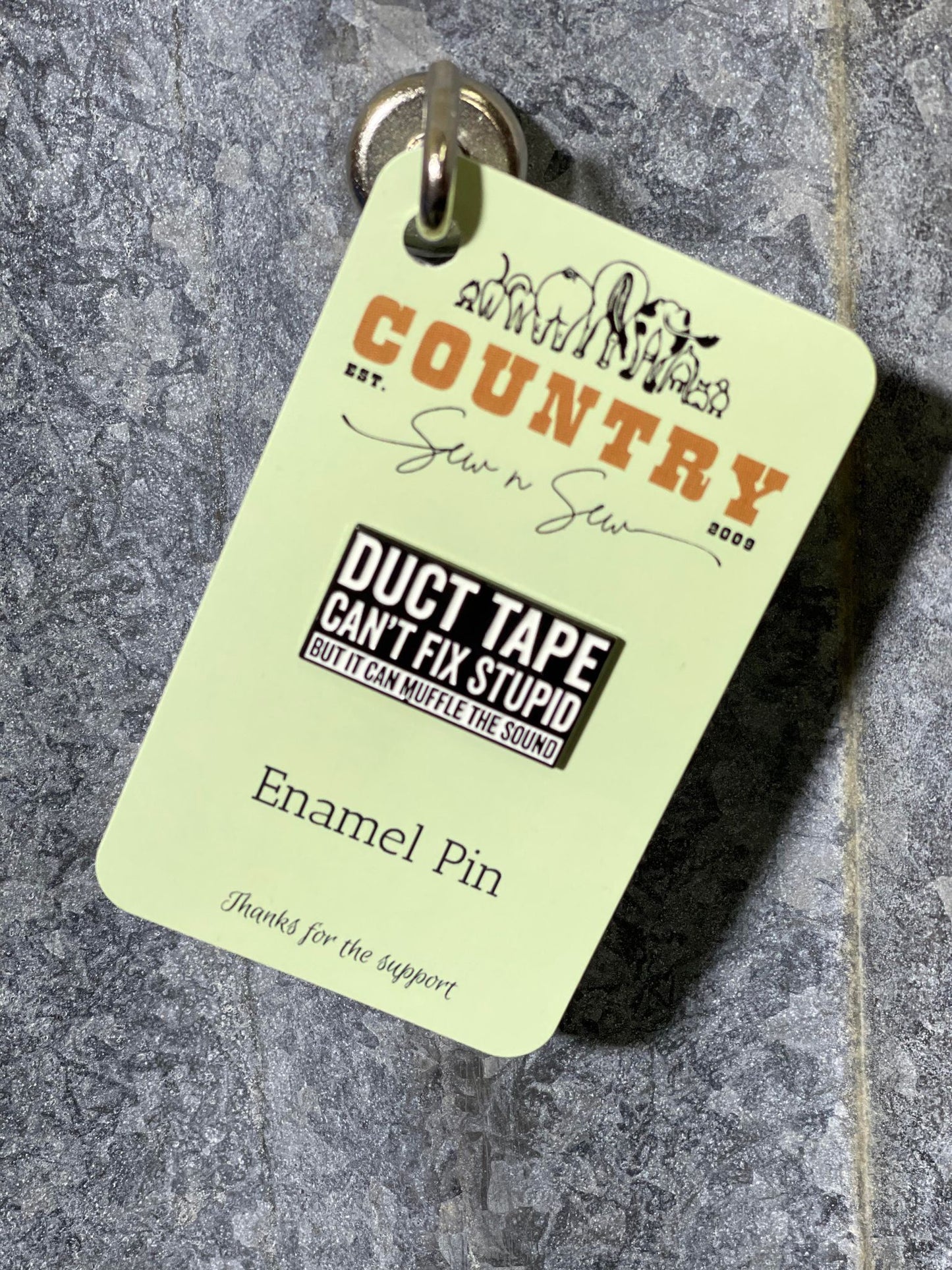 Enamel Hat Pin - Duct tape can't fix stupid