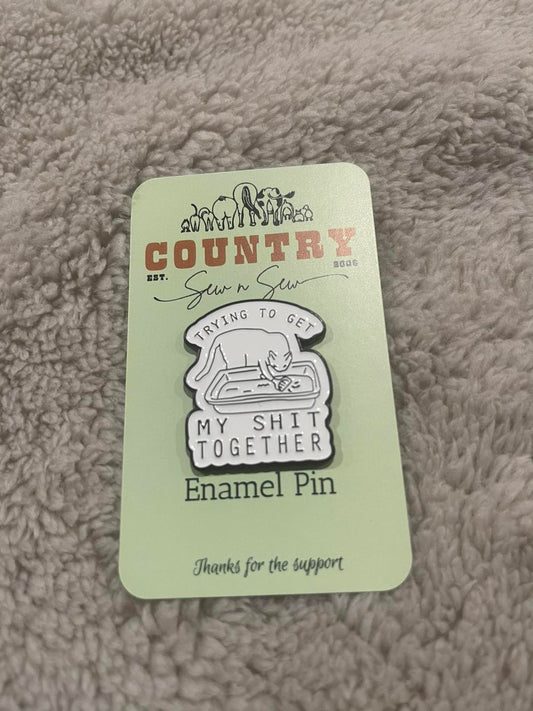 Enamel Hat Pin - Trying to get my shit together