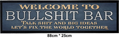 Bar Mat - Bullshit Bar