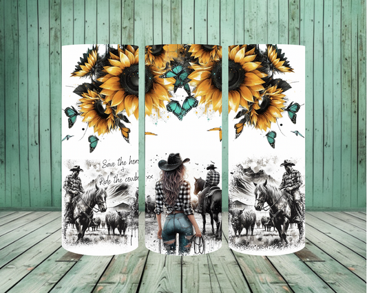 20 oz Tumbler - Save the horse and ride the cowboy