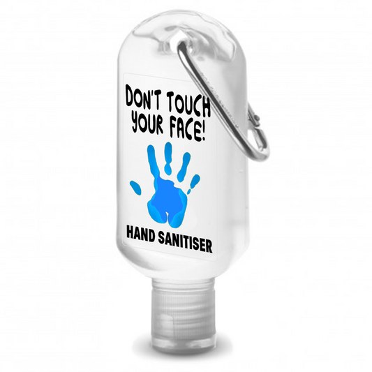Hand Sanitiser - Don't touch your face