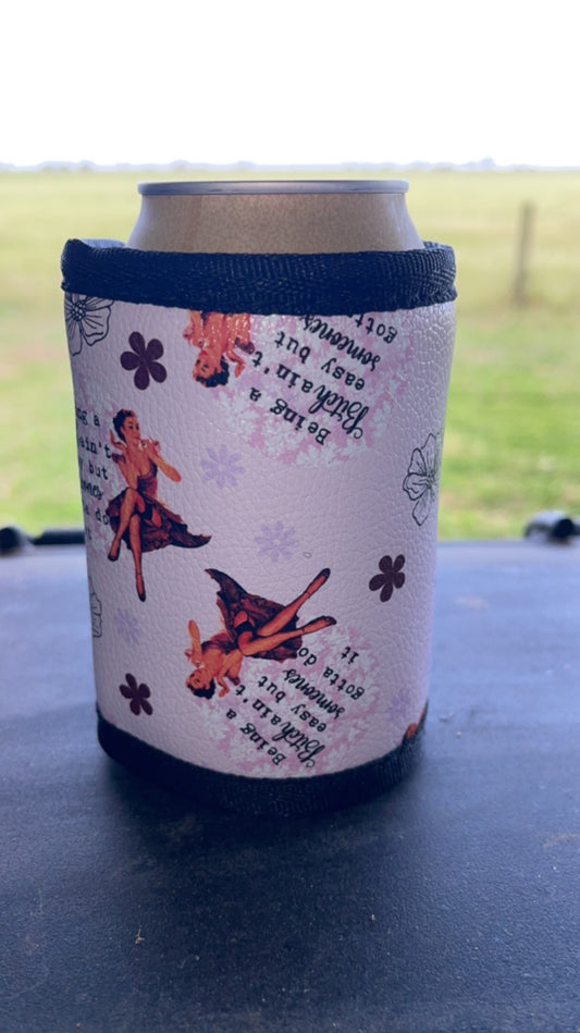 Vinyl Stubby Holder - Being a bitch isn’t easy but someone’s got to do it