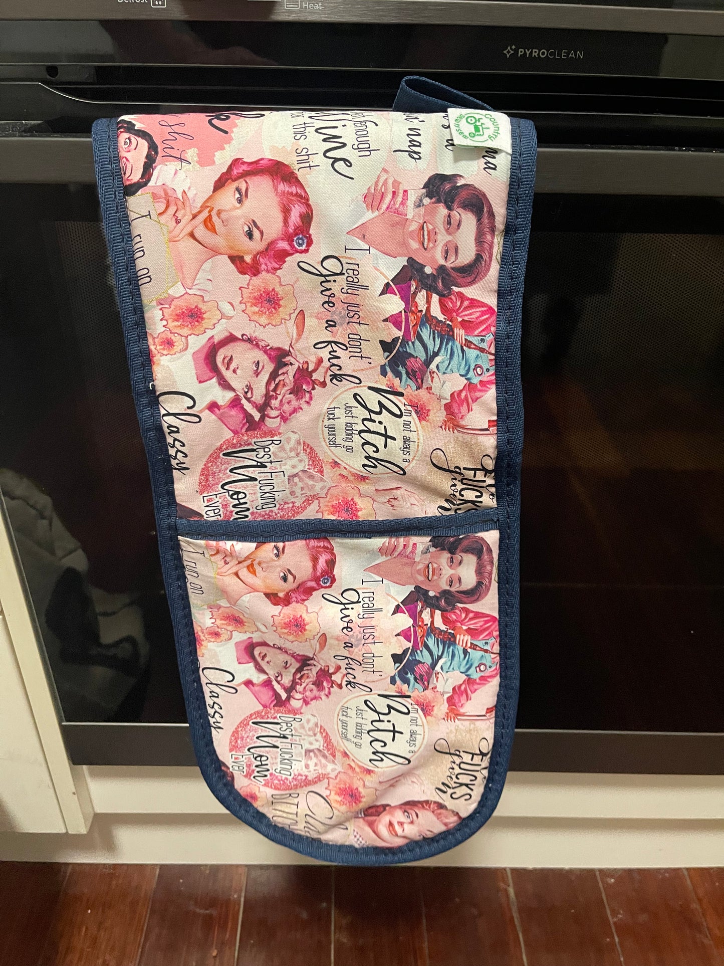 Ready made oven mitt - I’m not always a bitch