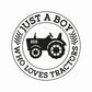 Kids T shirt - Just a boy who loves Tractors