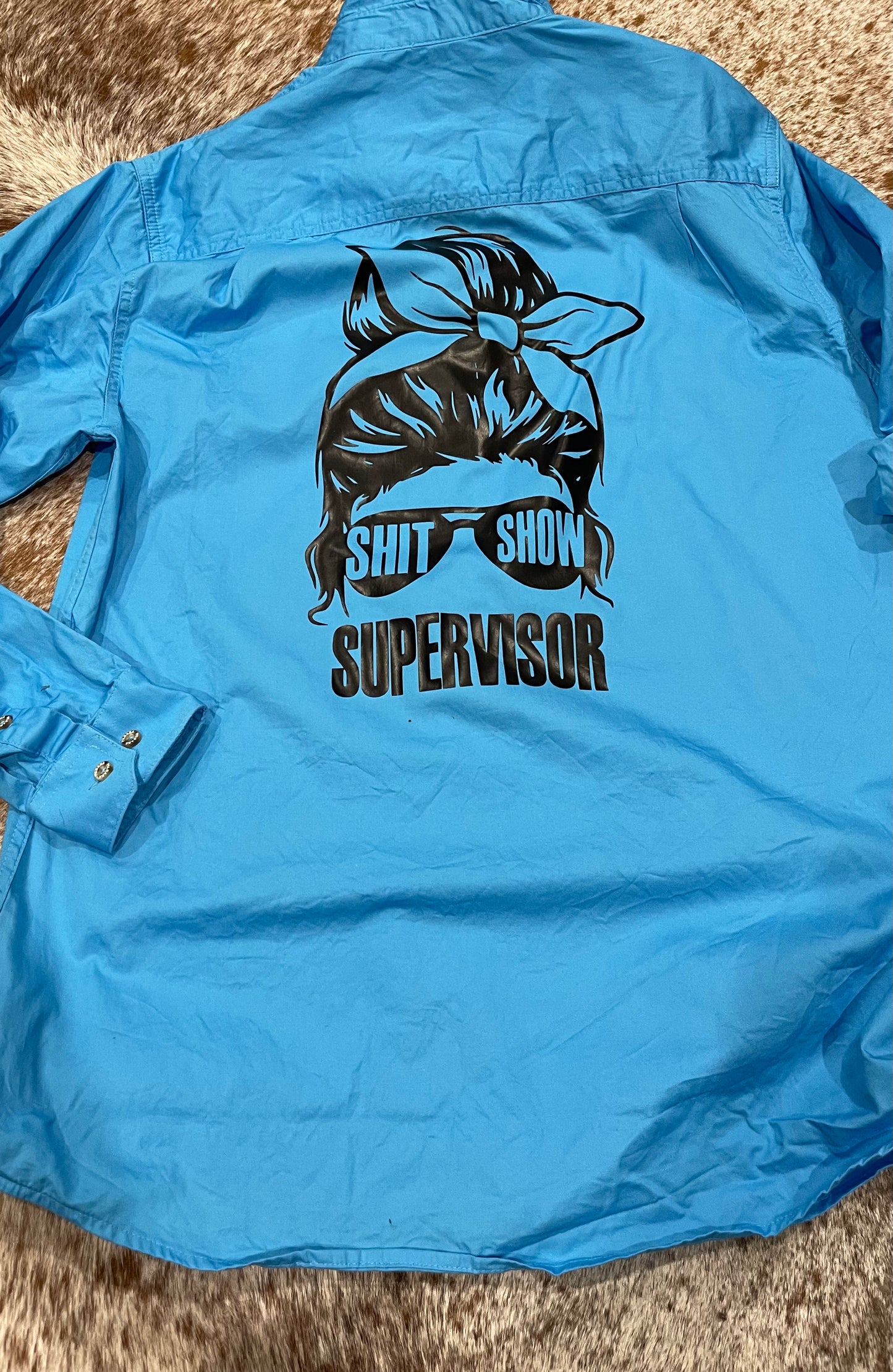 Womens Pilbara Shirt - Shit show supervisor